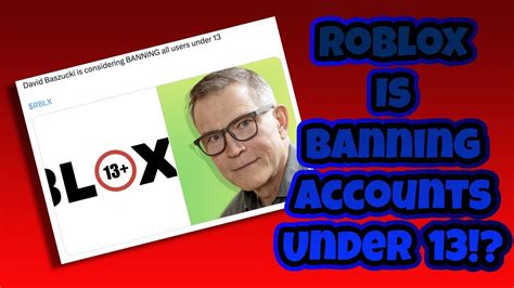 roblox banning accounts under 13